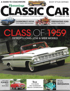 HEMMINGS CLASSIC CAR 2018 NOV - '59'S,OLDS'S NOVA '76 OMEGA BROUGHAM, '57 STUDE